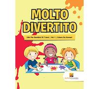 Molto Divertito : Libri Per Bambini Di 7 Anni | Vol. 1 | Colore Da Numeri