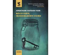 Molto forte, incredibilmente vicino - Foer Jonathan Safran