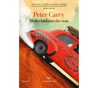 Molto lontano da casa - Carey Peter