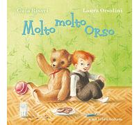 Molto molto orso. Ediz. illustrata