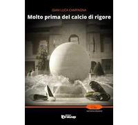 Molto prima del calcio di rigore