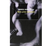 Molto prima dell'amore