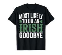 Molto Probabilmente farà Un Addio Irlandese retrò St Patricks Day Maglietta