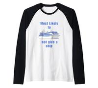Molto Probabilmente Non Dare Un Viaggio in Nave Crociera Regalo viaggiatori Maglia con Maniche Raglan