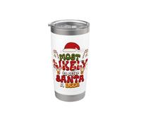 Molto probabilmente offrirà a Babbo Natale una birra divertente bere Natale Bicchiere termico in acciaio inox doppia parete