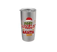 Molto probabilmente offrirà a Babbo Natale una birra divertente bere Natale Bicchiere termico in acciaio inox doppia parete