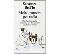 Molto rumore per nulla. Piccola enciclopedia pratica ad uso dei russatori e delle loro vittime