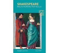 Molto rumore per nulla. Testo inglese a fronte