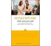 Molto rumore per nulla. Testo inglese a fronte. Ediz. integrale