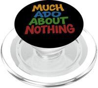 Molto rumore per nulla Titolo della commedia di Shakespeare PopSockets PopGrip per MagSafe