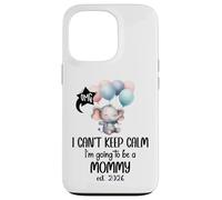 Mom 2026 I Can't Keep Calm I'm Going to Be a Mommy est 2026 Custodia per iPhone 13 Pro