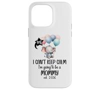 Mom 2026 I Can't Keep Calm I'm Going to Be a Mommy est 2026 Custodia per iPhone 14 Pro Max