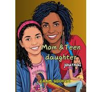 Mom and Teen daughter journal