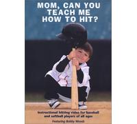Mom, Can You Teach Me How To Hit?