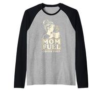 Mom Fuel Coffee First Funny Mom Life Design Maglia con Maniche Raglan