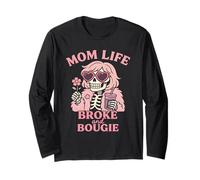 Mom Life Broke and Bougie Scheletro divertente rosa retrò Maglia a Manica