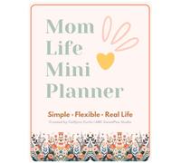 Mom Life Mini Planner: Simple. Flexible. Real Life