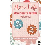 Mom Life Word Search Puzzles Volume 2: Word Search Puzzles with Easy to Read Print about Mom Life, Family Life and More | 6x9 inches, 120 pages | 50+ ... Gifts for Vacations, Holidays and Relaxation