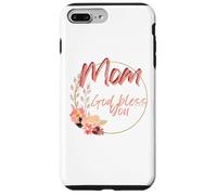 Mom, may God bless you with health, happiness, and love Custodia per iPhone 7 Plus/8 Plus