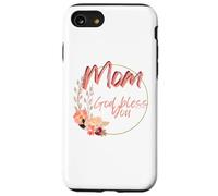 Mom, may God bless you with health, happiness, and love Custodia per iPhone SE (2020) / 7/8