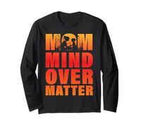 Mom Mind over Matter Festa della mamma Famiglia Amore Donne Maglia a Manica