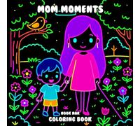 Mom Moments Black Paper Coloring Book: Heartwarming Designs for Moms