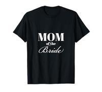 Mom of The Bride Elegant Typography Wedding Design Maglietta