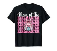 Mom of The Ringmaster Mama Circus Carnival Tenda Festa della Mamma Maglietta