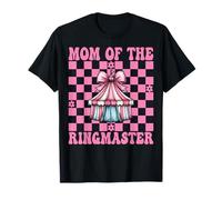 Mom of The Ringmaster Mama Circus Carnival Tenda Festa della Mamma Maglietta