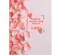 Mom’s Home and Heart Planner: Designed for busy moms, this 8.5 x 11 inches book features over 250 pages of comprehensive planning covering 16 weeks to help you and your family stay organised.