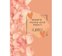 Mom’s Home and Heart Planner: Designed for busy moms, this 8.5 x 11 inches book features over 250 pages of comprehensive planning covering 16 weeks to help you and your family stay organised.