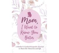 Mom, Share Your Life Story With Me (Copertina rigida)
