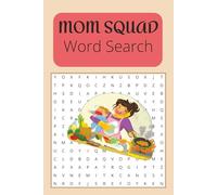 Mom Squad Word Search: For the Moms Balancing Sippy Cups, Tantrums & Tiny Joys