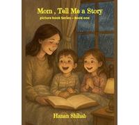 Mom,Tell Me a Story - Book 1