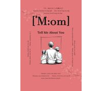 Mom, Tell Me About You: Questions That Will Last Forever | A Beautiful Memory Book to Fill Out | Gift for Mothers, Mom Journal for Birthday, Mother’s ... Prompts & Space for Personal Stories