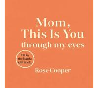 Mom, This Is You: through my eyes