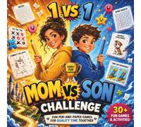 Mom vs Son:: The Ultimate Screen-Free Challenge Book with Games, Dares, Drawing Battles & Laugh-Out-Loud Activities for Moms & 6+ Year Old Boys