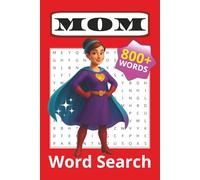 Mom Word Search Puzzle Book: Word Searches with Easy to Read Print about Mom,Motherhood, Parenting and More | 6x9 inches, 110 pages | 50+ puzzles...Gift for Vacations, Holidays and Free Times