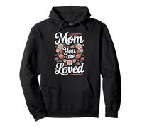 Mom You Are Loved - Nieliches Madre Design Felpa con Cappuccio