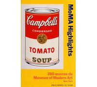 MoMA Highlights: 350 oeuvres du Museum of Modern Art, New York