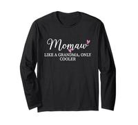 Momaw Like A Grandma Only Cooler Heart Mother's Day Momaw Maglia a Manica