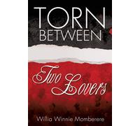 Momberere, Willia Winnie Torn Between Two Lovers Book NUOVO