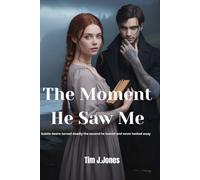 Moment He Saw Me: Subtle desire turned deadly the second he looked and never looked away