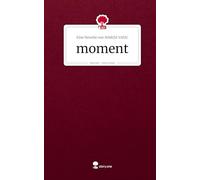 moment. Life is a Story - story.one
