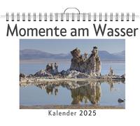 Momente am Wasser - (Wandkalender 2025, Kalender DIN A4 quer, Monatskalender im Querformat mit Kalendarium, das perfekte Geschenk)