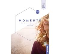 Momente. Deutsch als Fremdsprache. A1.1. Arbeitsbuch. Per le Scuole superiori. Con e-book. Con espansione online: Deutsch als Fremdsprache / Arbeitsbuch plus interaktive Version