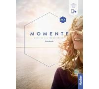 Momente. Deutsch als Fremdsprache. A1.1. Kursbuch. Per le Scuole superiori. Con e-book: Kursbuch A1.1 plus interaktive Version