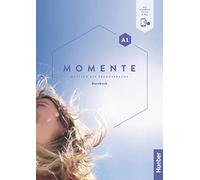 Momente. Deutsch als Fremdsprache. A1. Kursbuch. Per le Scuole superiori. Con espansione online