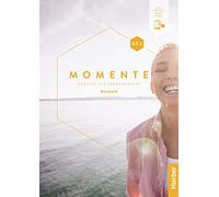 Momente. Deutsch als Fremdsprache. A2.1. Kursbuch . Per le Scuole superiori. Con e-book