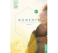 Momente. Deutsch als Fremdsprache. B1.1. Kursbuch. Per le Scuole superiori. Con Contenuto digitale per accesso online
